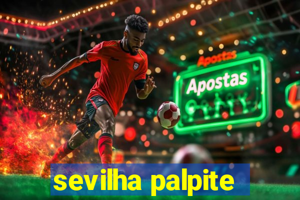 sevilha palpite